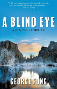Title: A Blind Eye, Author: George Fong