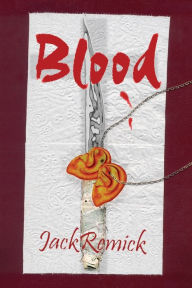 Title: Blood, Author: Jack Remick