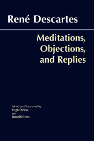 Title: Meditations, Objections, and Replies, Author: René Descartes