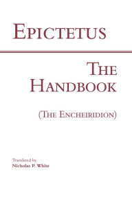 Title: The Handbook (The Encheiridion), Author: Epictetus