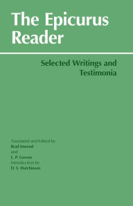 Title: The Epicurus Reader: Selected Writings and Testimonia, Author: Epicurus