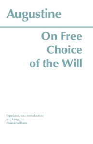 Title: On Free Choice of the Will, Author: Augustine