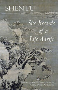 Title: Six Records of a Life Adrift, Author: Shen Fu