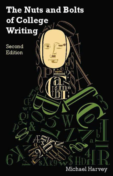 The Nuts and Bolts of College Writing / Edition 2