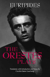 Title: The Orestes Plays, Author: Euripides