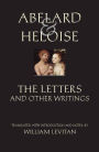 Abelard and Heloise: The Letters and Other Writings