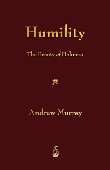 Humility: The Beauty of Holiness