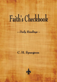 Title: Faith's Checkbook, Author: Charles Haddon Spurgeon
