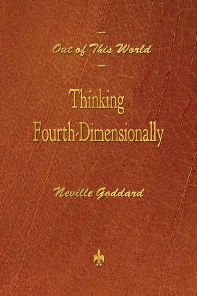 Out of This World: Thinking Fourth-Dimensionally