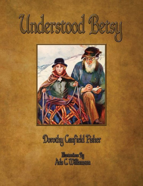 Understood Betsy - Illustrated