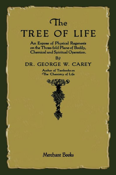 The Tree of Life: An Expose of Physical Regenesis