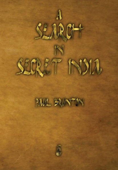 A Search in Secret India