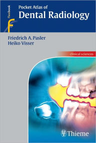 Title: Pocket Atlas of Dental Radiology, Author: Friedrich A. Pasler