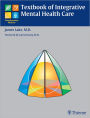 Textbook of Integrative Mental Health Care