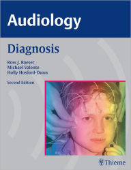 Title: AUDIOLOGY Diagnosis, Author: Ross J. Roeser