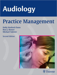 Title: AUDIOLOGY Practice Management, Author: Holly Hosford-Dunn