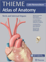 Title: Neck and Internal Organs - Latin Nomencl. (THIEME Atlas of Anatomy), Author: Michael Schuenke