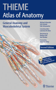 Title: General Anatomy and Musculoskeletal System (THIEME Atlas of Anatomy) / Edition 2, Author: Michael Schuenke