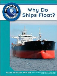 Title: Why Do Ships Float?, Author: Robert Famighetti