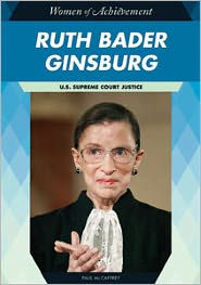 Ruth Bader Ginsburg: U.S. Supreme Court Justice