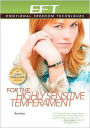 EFT for the Highly Sensitive Temperament