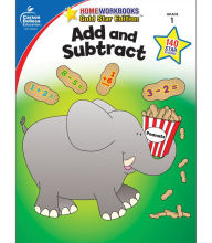 Title: Add and Subtract, Grade 1: Gold Star Edition, Author: Carson-Dellosa Publishing