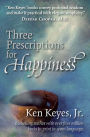 Three Prescriptions for Happiness