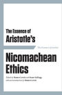 The Essence of Aristotle's Nicomachean Ethics