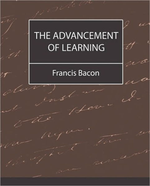 The Advancement of Learning - Bacon by Francis Bacon, Paperback ...