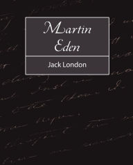 Title: Martin Eden, Author: Jack London