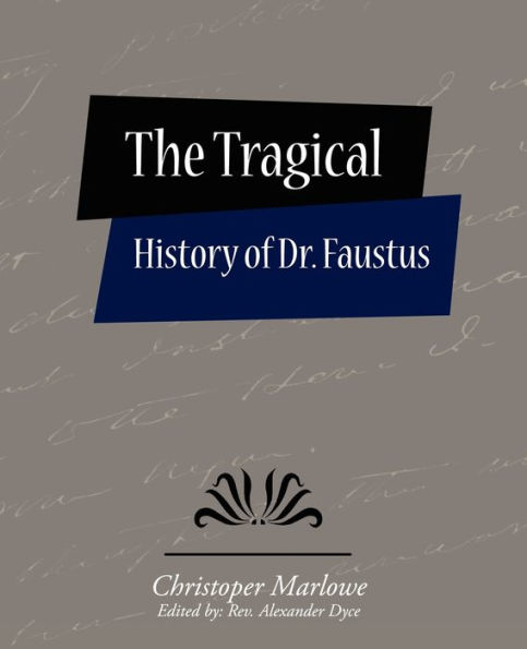 The Tragical History of Dr. Faustus