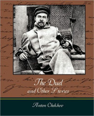 Title: The Duel and Other Stories, Author: Anton Chekhov