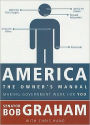 America, the Owner's Manual: Making Government Work For You