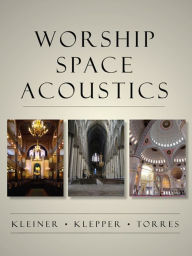 Title: Worship Space Acoustics, Author: Mendel Kleiner