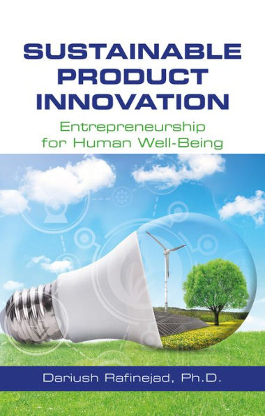 Sustainable Product Innovation: Entrepreneurship for Human Well-being