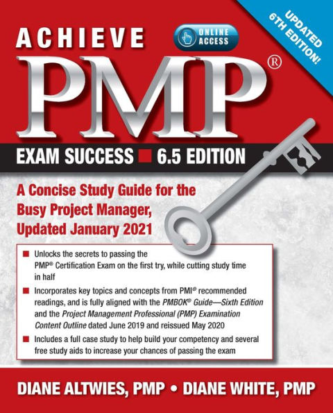 Achieve PMP Exam Success, Updated 6th Edition: A Concise Study Guide for the Busy Project Manager, January 2021