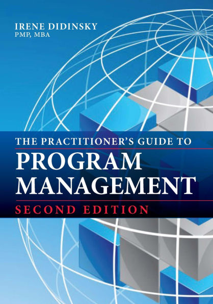 The Practitioner's Guide to Program Management: Second Edition