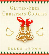 Title: Gluten-Free Christmas Cookies, Author: Ellen Brown