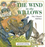 The Wind in the Willows: The Classic Edition
