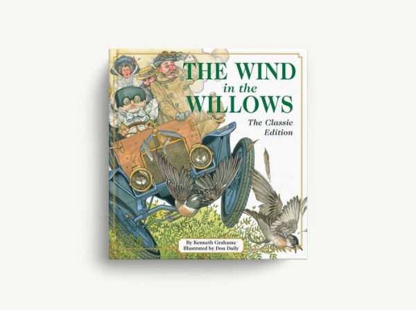 The Wind in the Willows: The Classic Edition