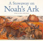 A Stowaway on Noah's Ark (The Classic Edition)