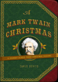 Title: A Mark Twain Christmas, Author: Carlo DeVito