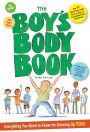 The Boy's Body Book: Third Edition: Everything You Need to Know for Growing Up YOU