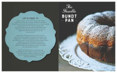 Alternative view 5 of The New Bundt Pan Cookbook: Over 100 Classic Recipes for the World's Most Iconic Baking Pan