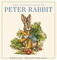 Download The Peter Rabbit Coloring Book The Classic Edition Coloring Book By Beatrix Potter Charles Santore Paperback Barnes Noble