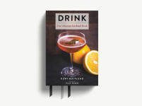 Alternative view 11 of Drink: Featuring Over 1,100 Cocktail, Wine, and Spirits Recipes