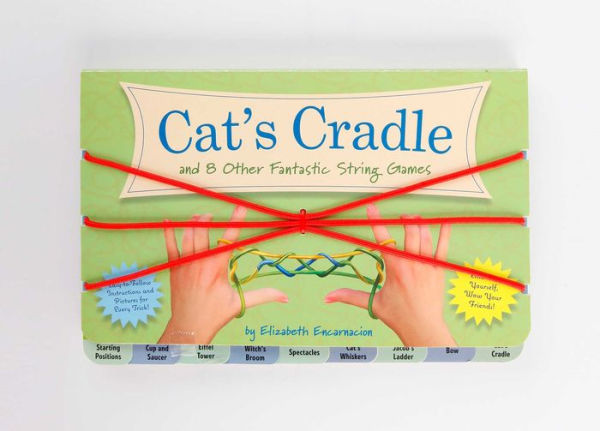 The Cat's Cradle: and 8 Other Fantastic String Games (Book Includes String, Family Crafts Games, Activity Book for Kids, Gifts Children, Fun Reading)