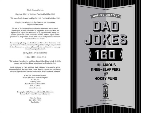 World's Greatest Dad Jokes: 160 Hilarious Knee-Slappers and Puns Dads Love to Tell