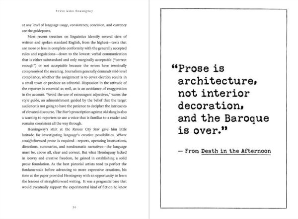 Write Like Hemingway: Find Your Voice, Discover Your Style Using the 10 Rules That Guided A Nobel Laureate