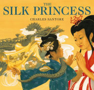 Title: The Silk Princess: The Classic Edition, Author: Charles Santore